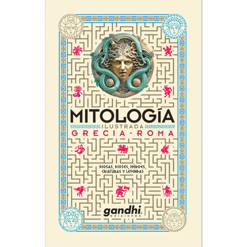 Mitología Ilustrada Grecia-Roma: Un Viaje Épico por Dioses y Héroes Antiguos MITOLOGÍA ILUSTRADA GRECIA-ROMA