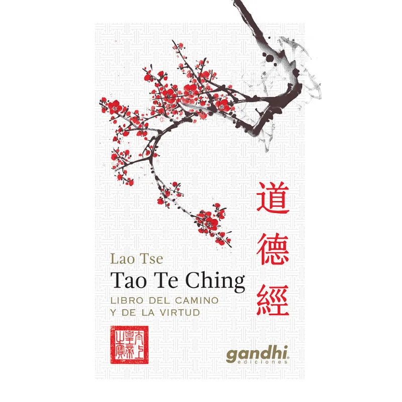 Tao Te Ching: La Esencia de la Sabiduría Taoísta por Lao Tse TAO TE CHING