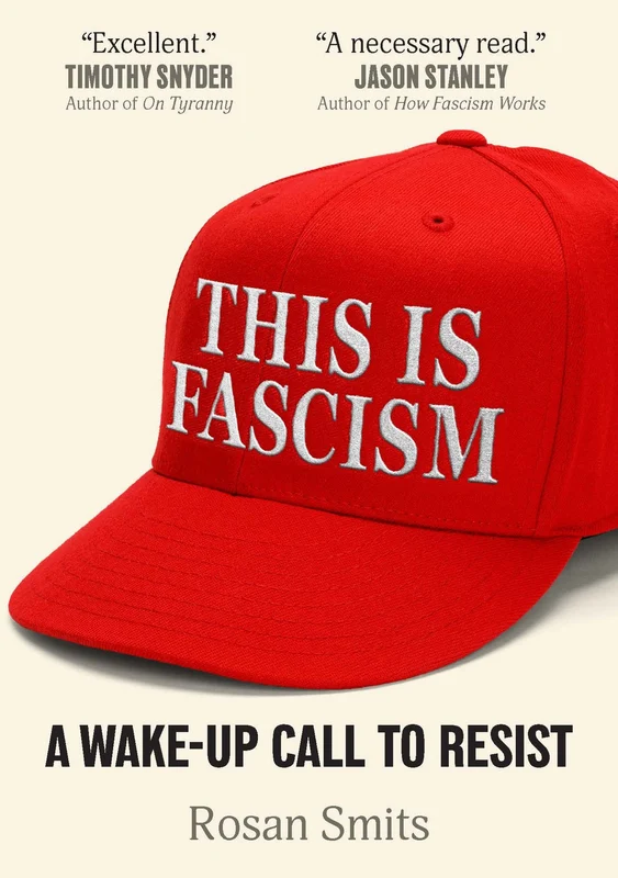 This Is Fascism: A Wake-Up Call to Resist
