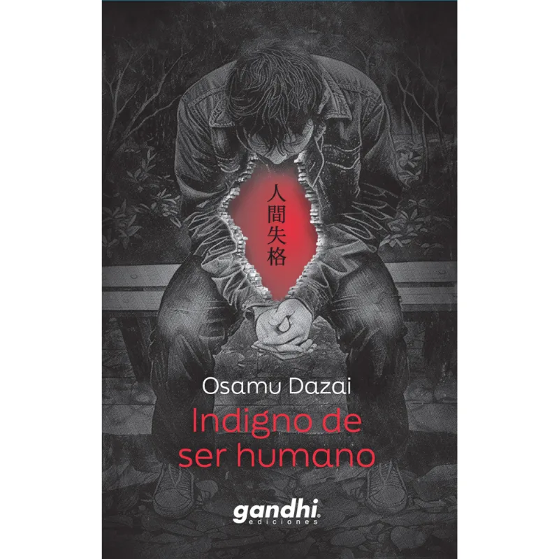 Indigno de Ser Humano: La Profunda Autopsia Existencial de Osamu Dazai INDIGNO DE SER HUMANO