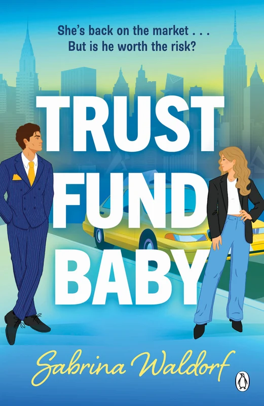 Trust Fund Baby: A Novel