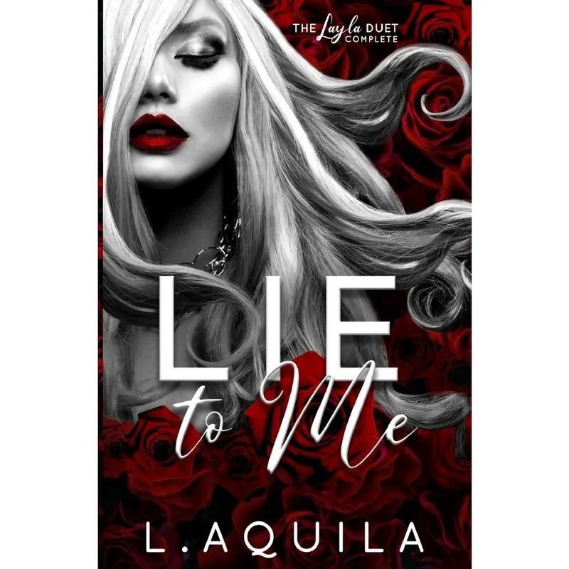 Lie to Me (The Layla Duet Complete)