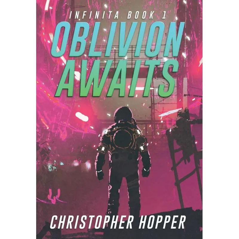 Oblivion Awaits (infinita Book 1)