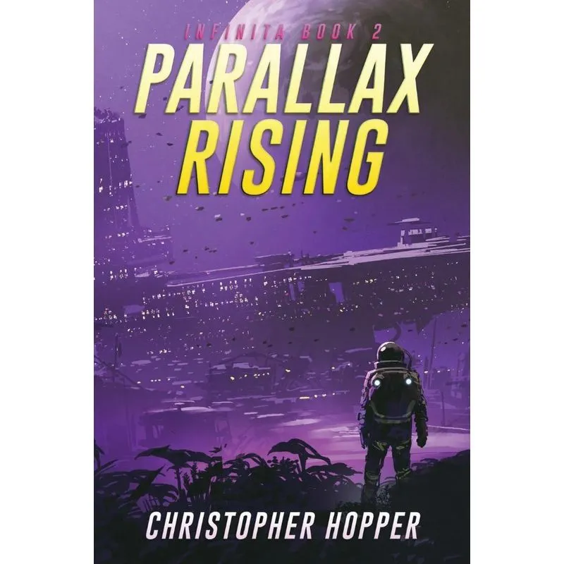 Parallax Rising (infinita Book 2)