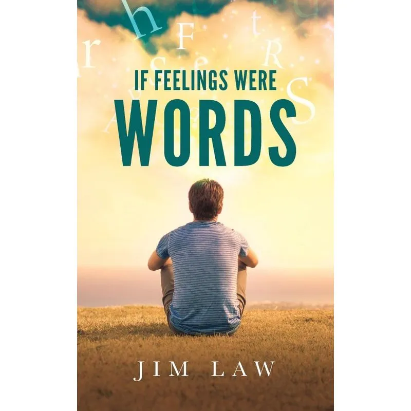 If Feelings Were Words