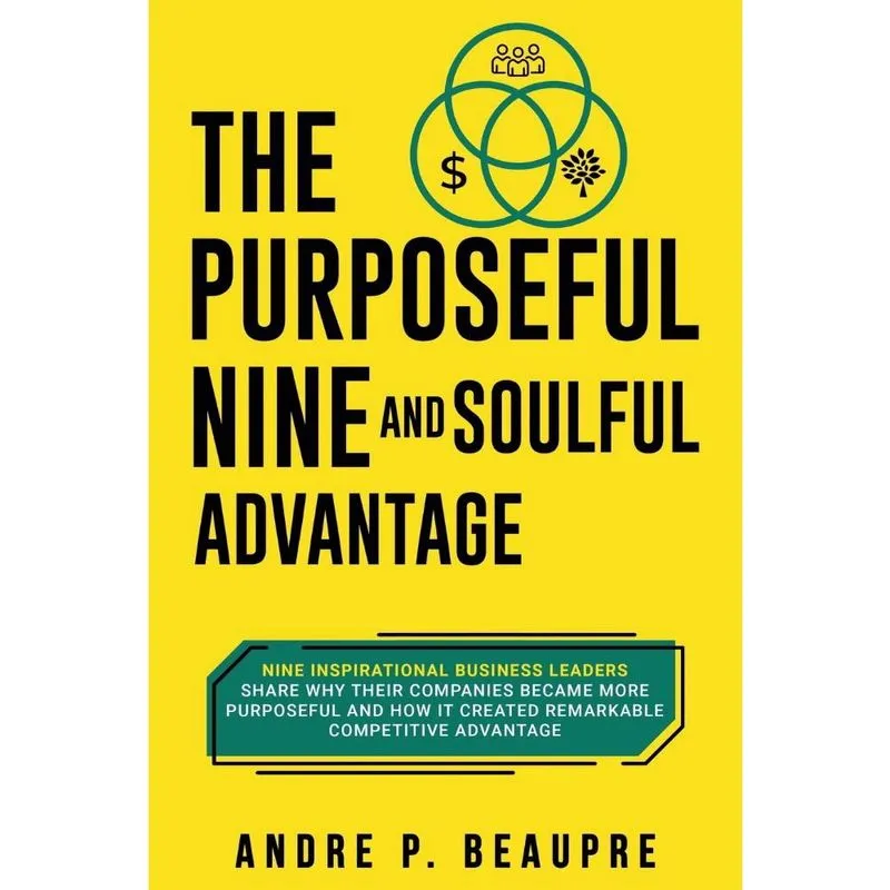 The Purposeful Nine and Soulful Advantage