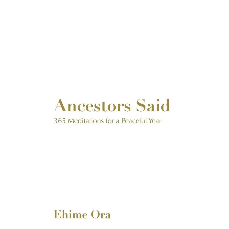 Livro Ancestors Said