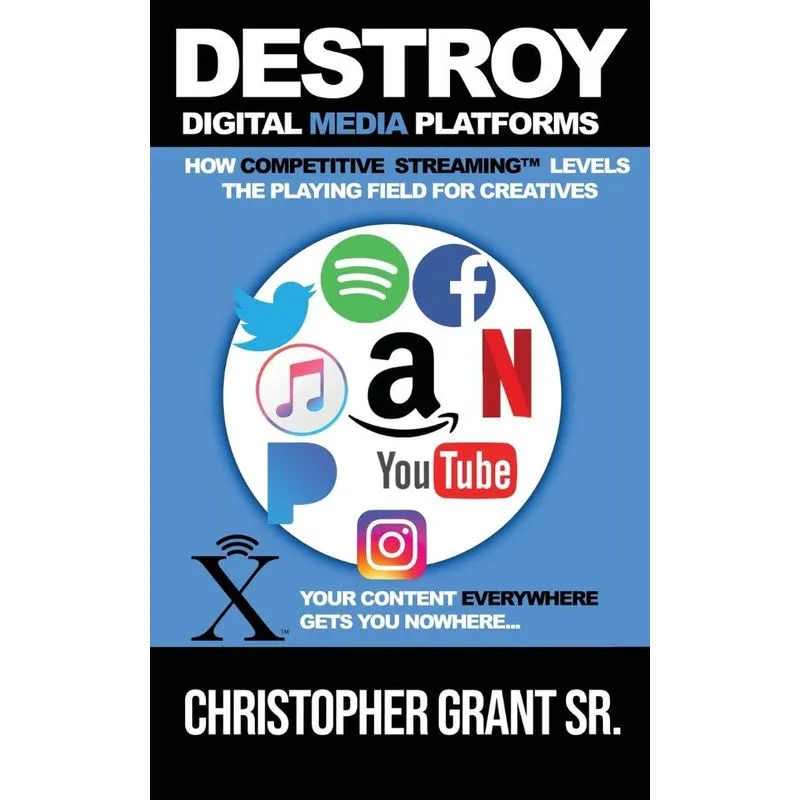 Destroy Digital Media Platforms