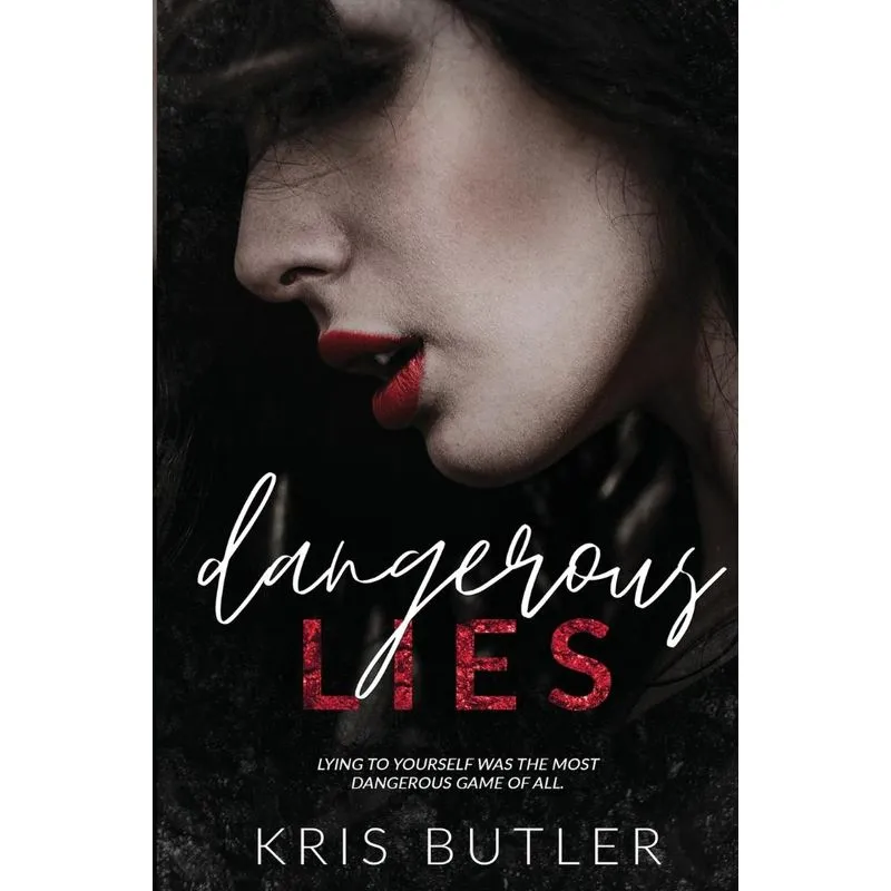 Dangerous Lies