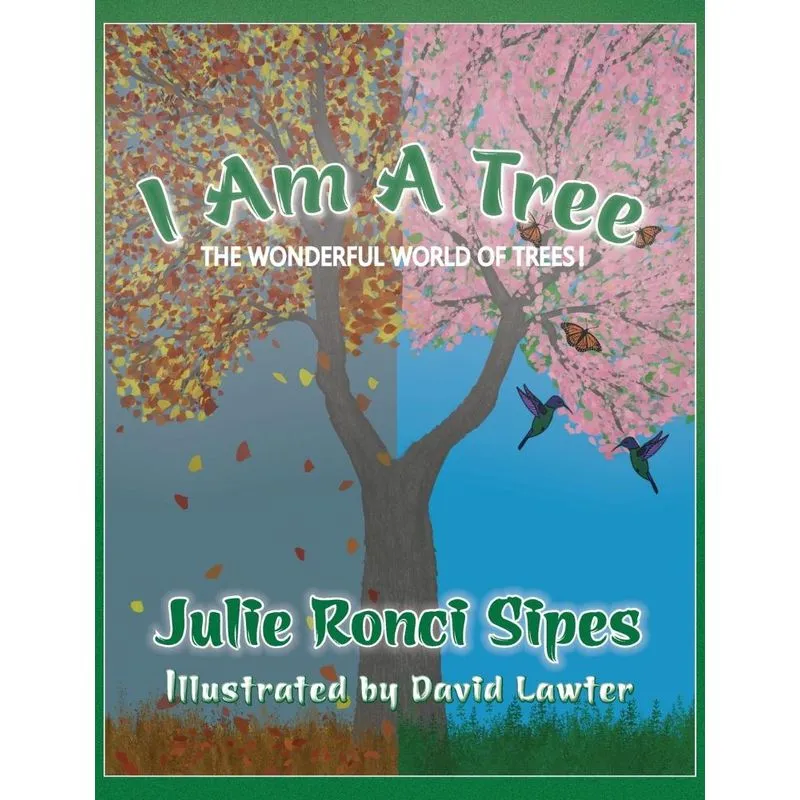 I Am A Tree