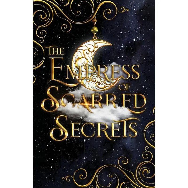 The Empress Of Scarred Secrets