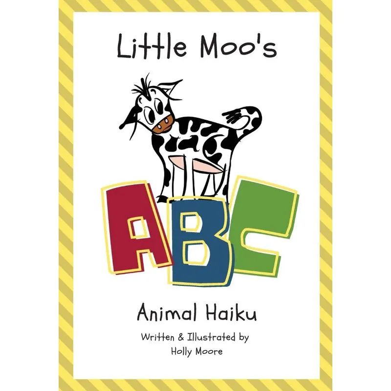Little Moos Abc Animal Haiku