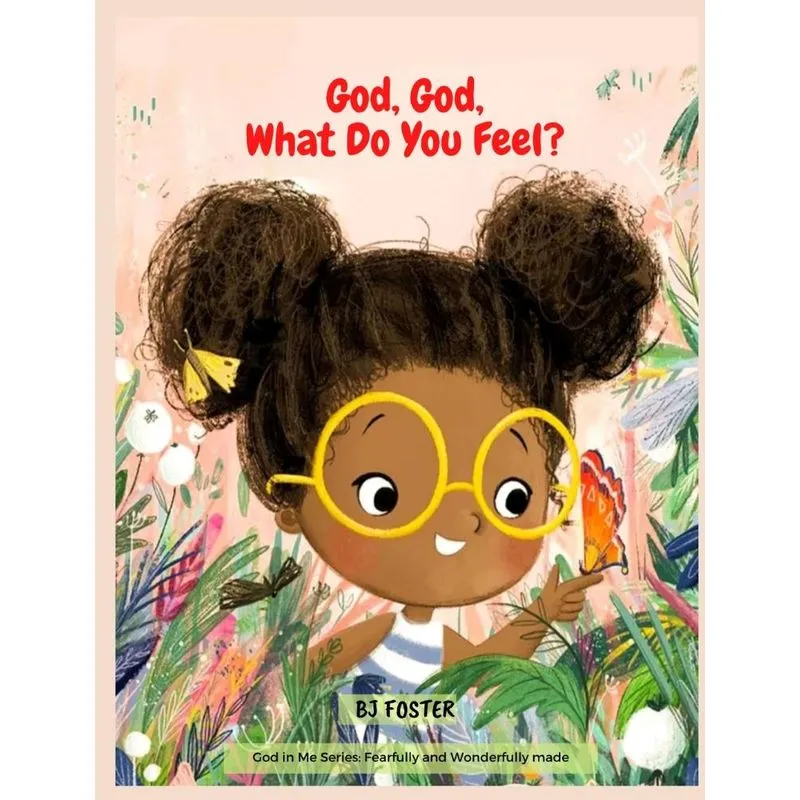 God, God, What Do You Feel?