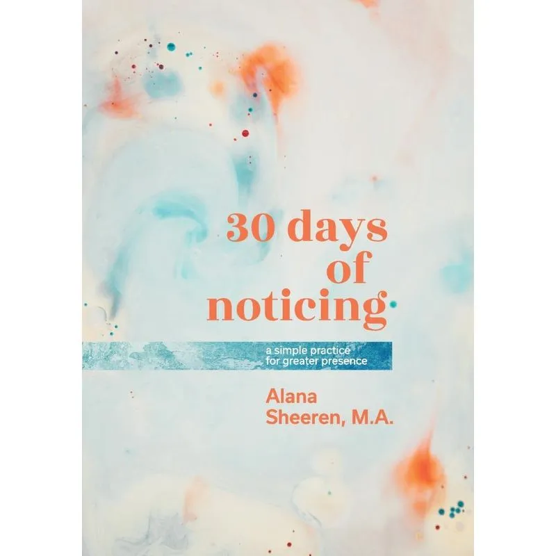 30 Days Of Noticing