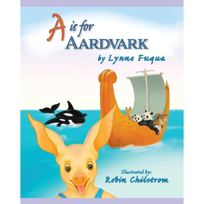 A Is For Aardvark - 2nd Edition