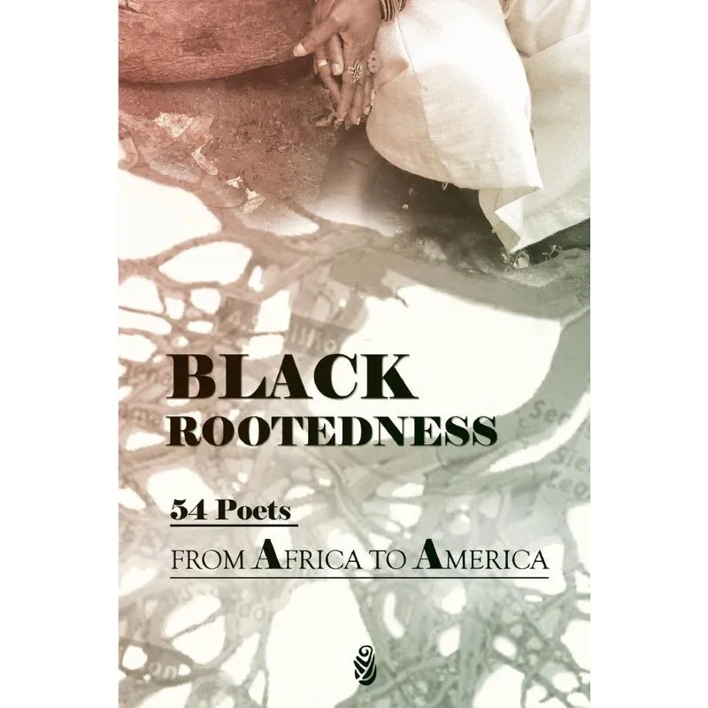 Black Rootedness