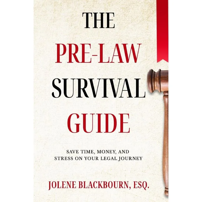 The Pre-law Survival Guide
