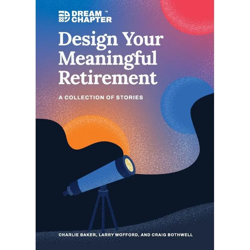 Design Your Meaningful Retirement