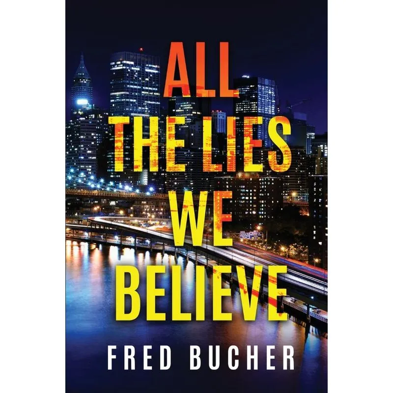 All The Lies We Believe