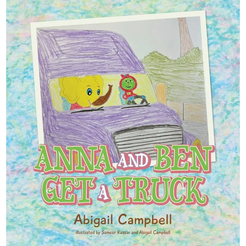 Anna And Ben Get A Truck