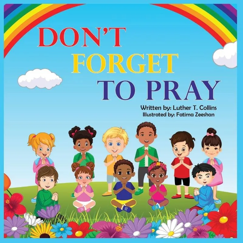 Dont Forget To Pray