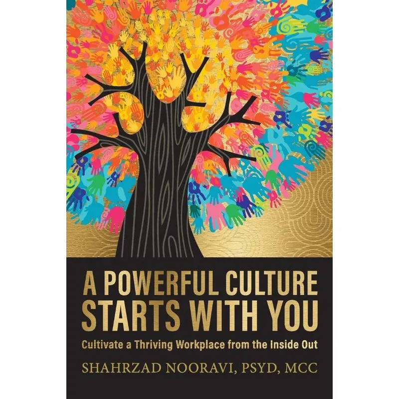 A Powerful Culture Starts With You