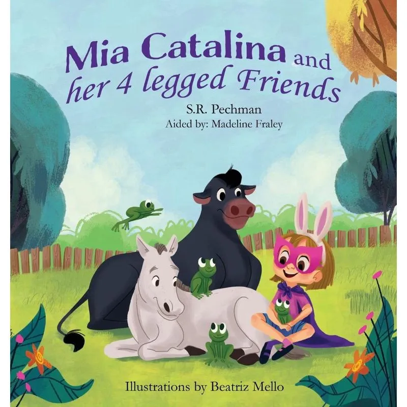 Mia Catalina and Her Four Legged Friends