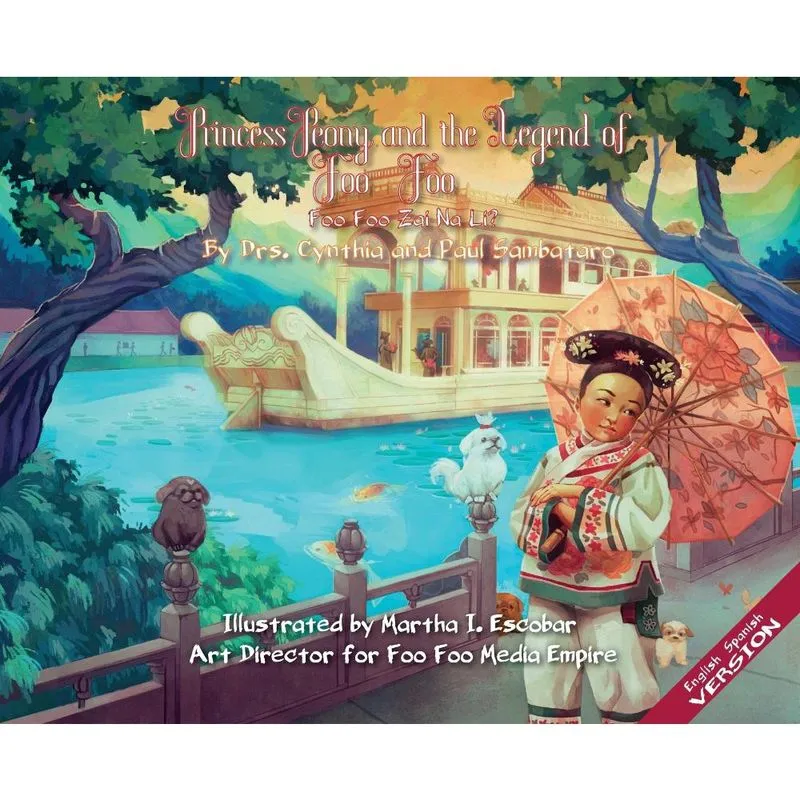 Princess Peony and the Legend of Foo Foo (English/Spanish U