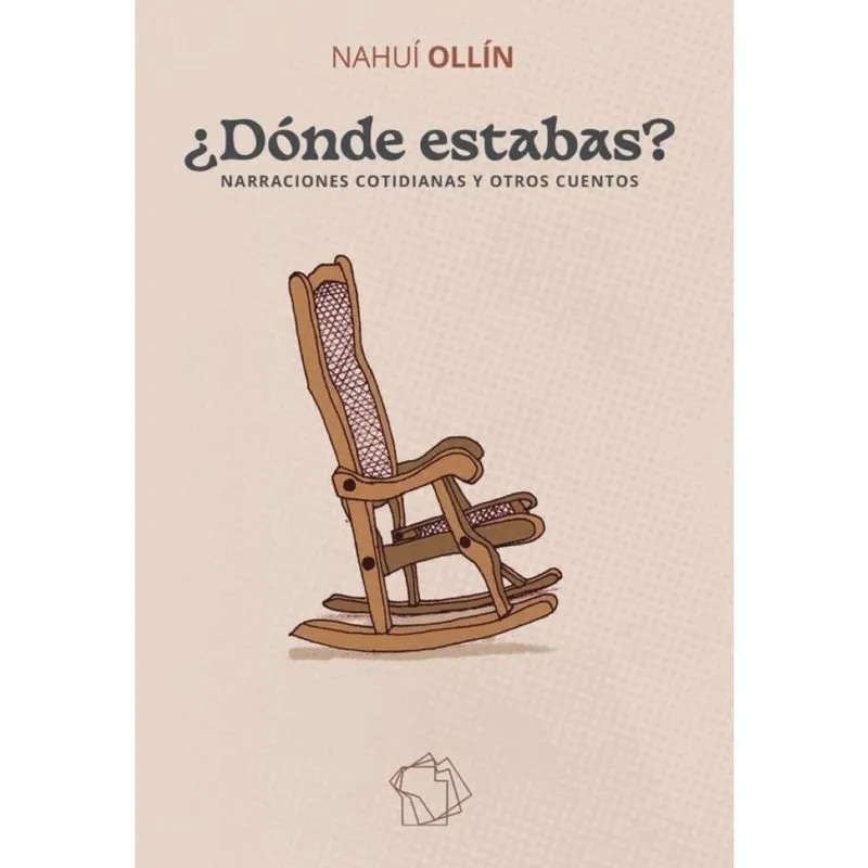 Dónde estabas? Narraciones cotidianas y otros cuentos-Espanhol