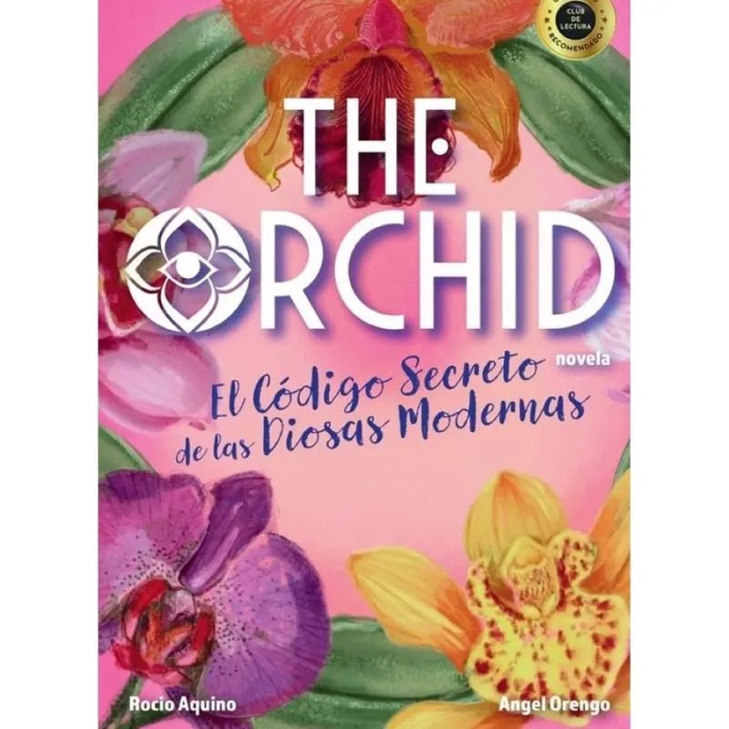 The Orchid: El Código Secreto de las Diosas Modernas - Espanhol