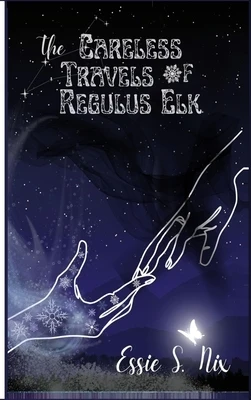 Kickstarter/Pledge Master: The Careless Travels of Regulus Elk Hardcover