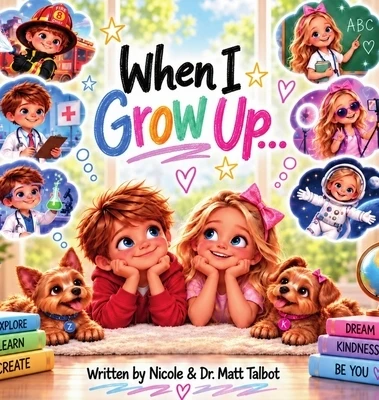 When I Grow Up... Hardcover